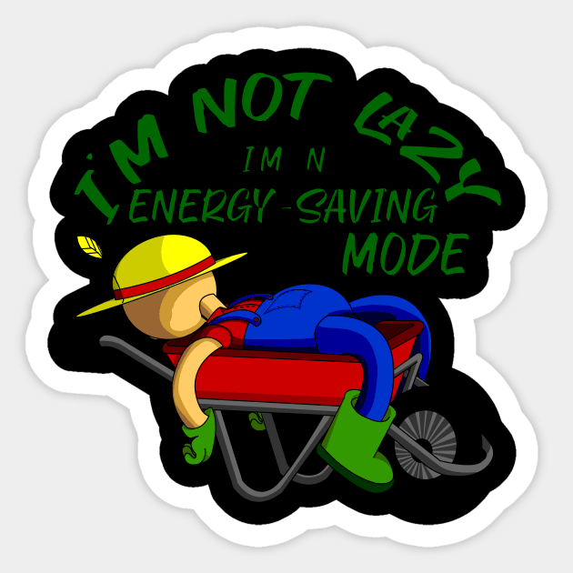 I'm not lazy, I'm in energy saving mode Sticker by plantart